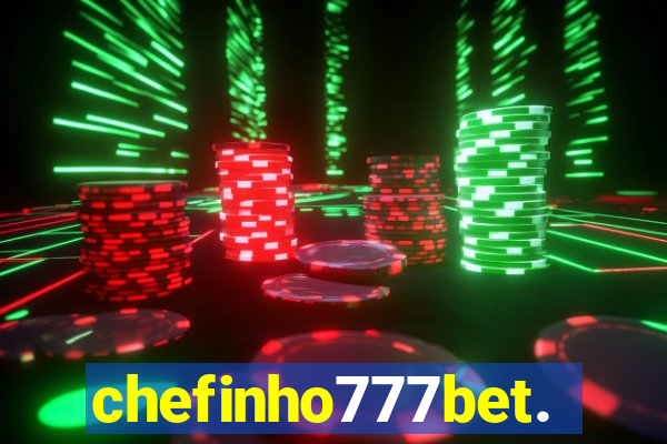 chefinho777bet.com