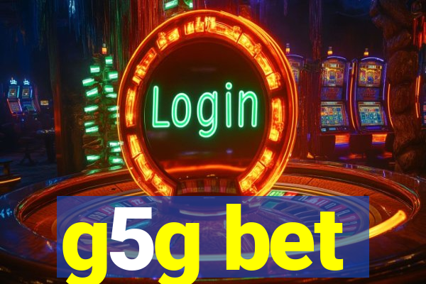 g5g bet