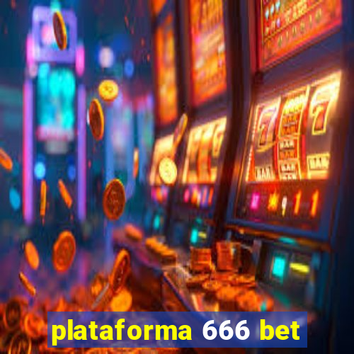 plataforma 666 bet