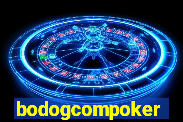 bodogcompoker