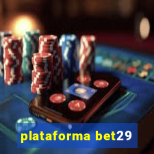 plataforma bet29