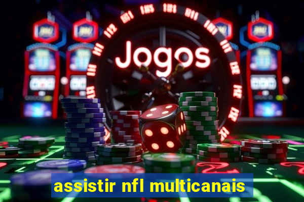 assistir nfl multicanais