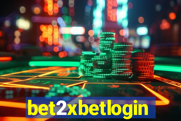 bet2xbetlogin