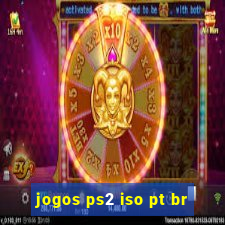 jogos ps2 iso pt br