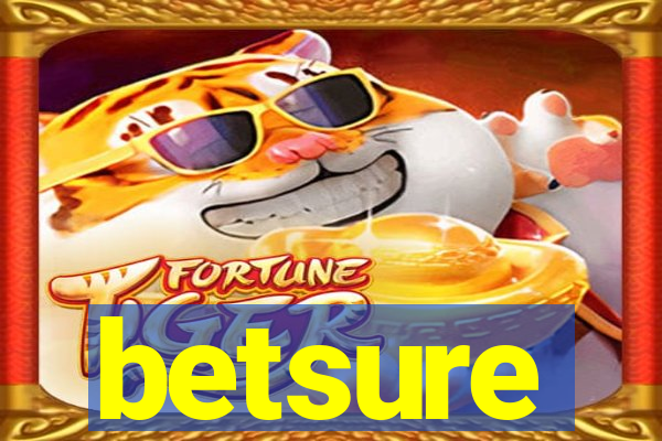 betsure