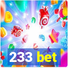 233 bet