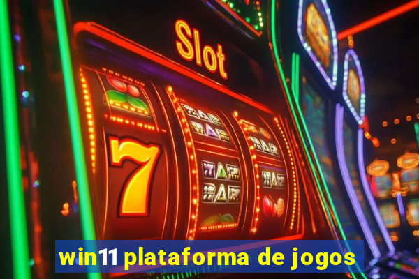 win11 plataforma de jogos