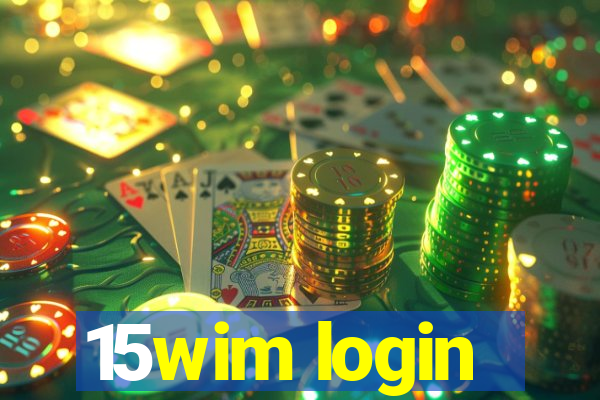 15wim login