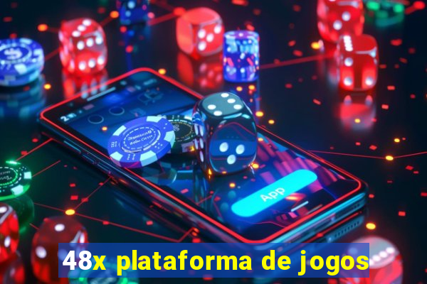 48x plataforma de jogos