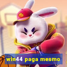 win44 paga mesmo