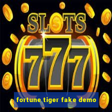 fortune tiger fake demo