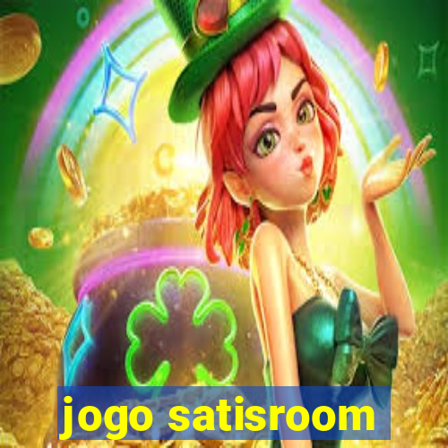 jogo satisroom