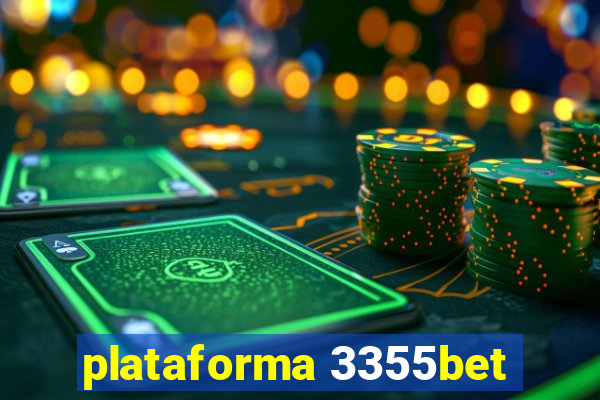 plataforma 3355bet