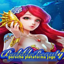 porsche plataforma jogo