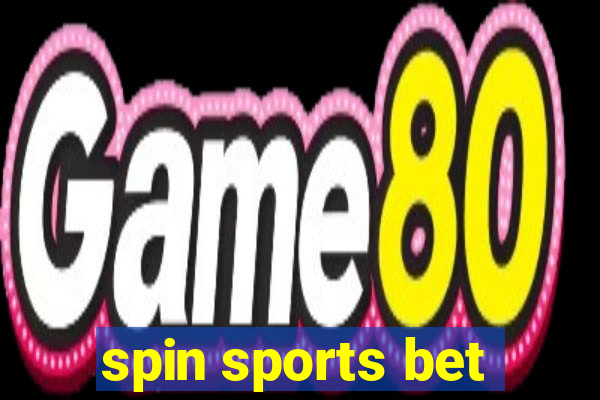 spin sports bet