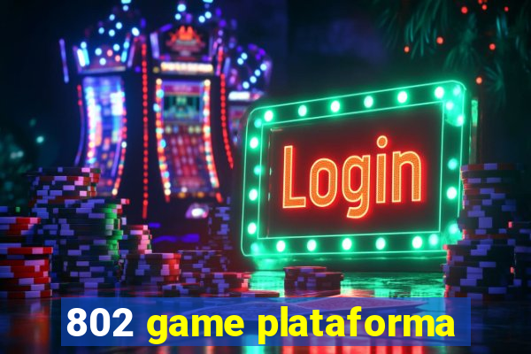 802 game plataforma