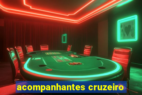 acompanhantes cruzeiro