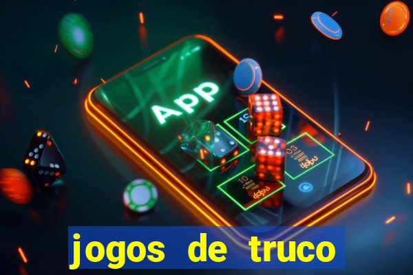 jogos de truco online grátis