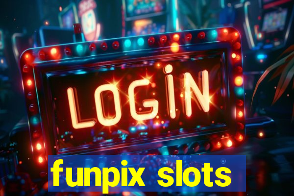 funpix slots