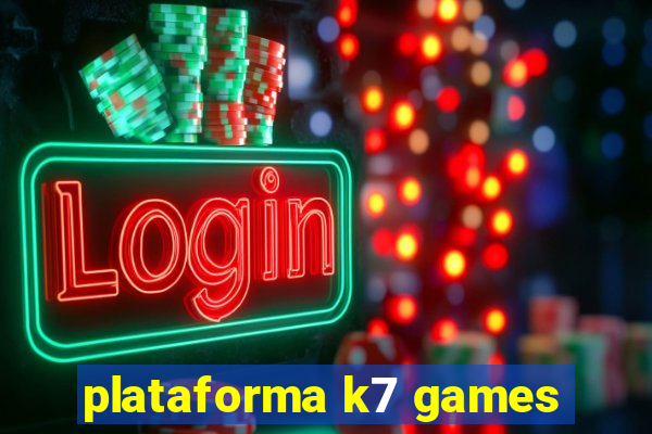 plataforma k7 games