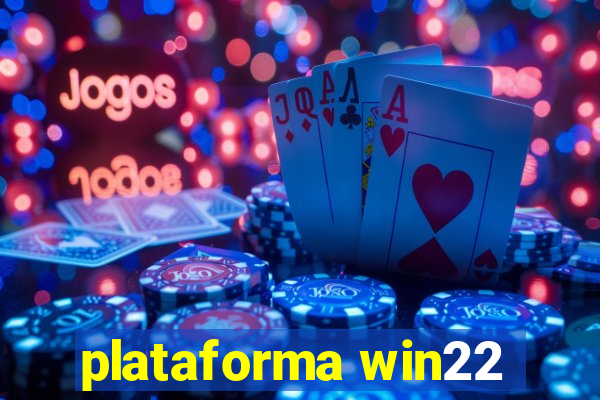 plataforma win22