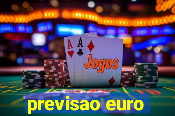 previsao euro