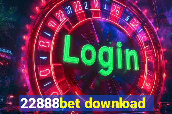 22888bet download