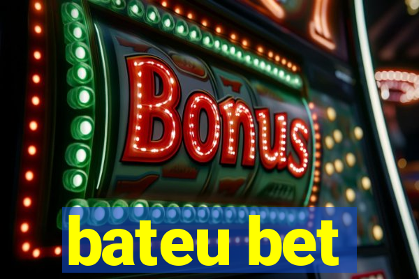 bateu bet