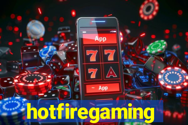 hotfiregaming