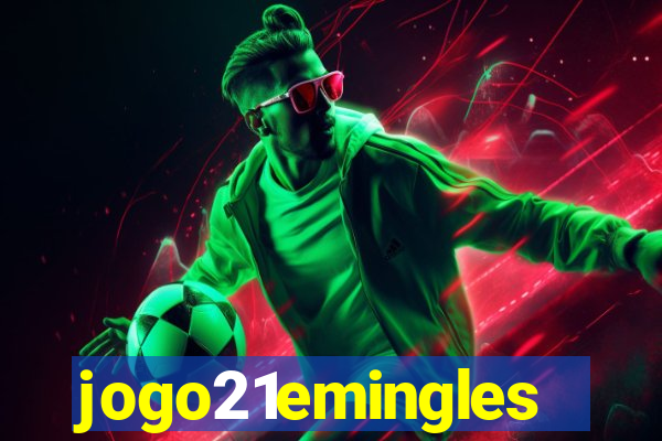 jogo21emingles