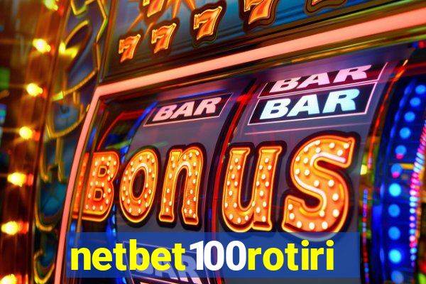 netbet100rotiri