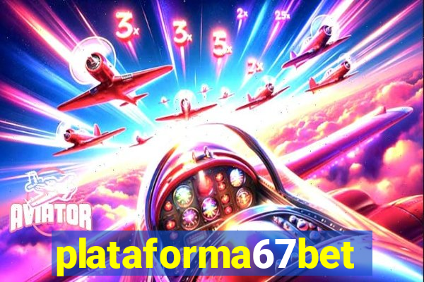 plataforma67bet.com