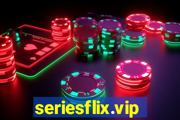 seriesflix.vip