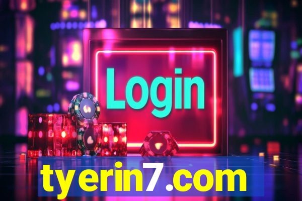 tyerin7.com