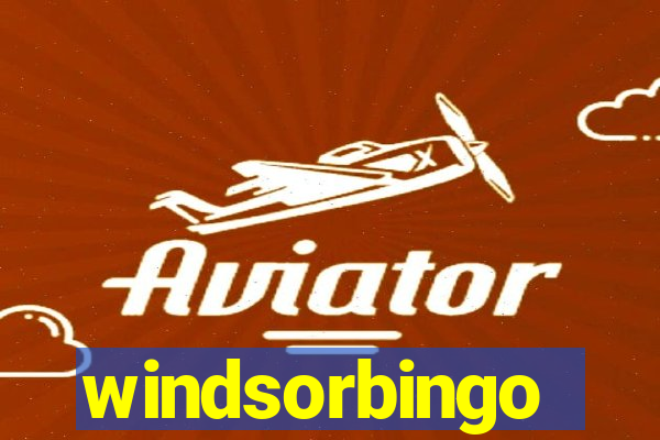 windsorbingo