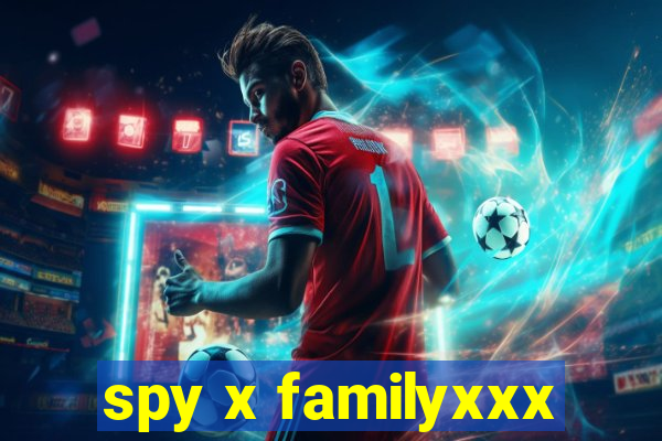 spy x familyxxx