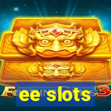 ee slots