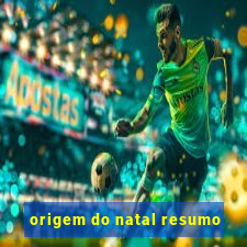 origem do natal resumo