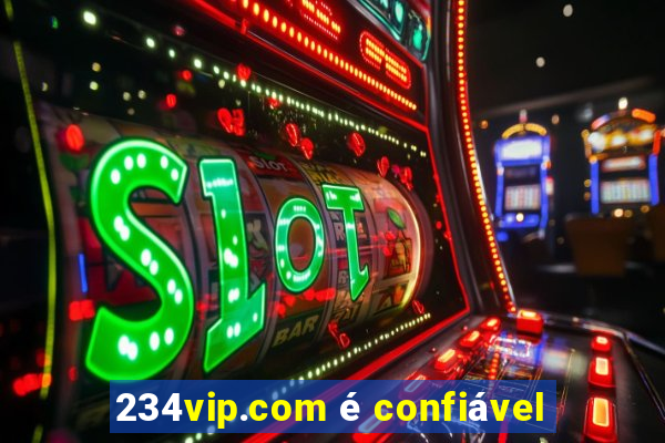 234vip.com é confiável