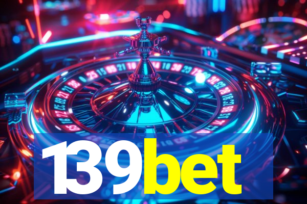 139bet