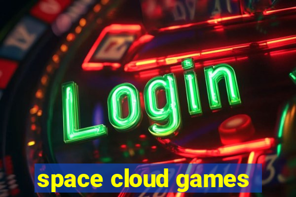 space cloud games