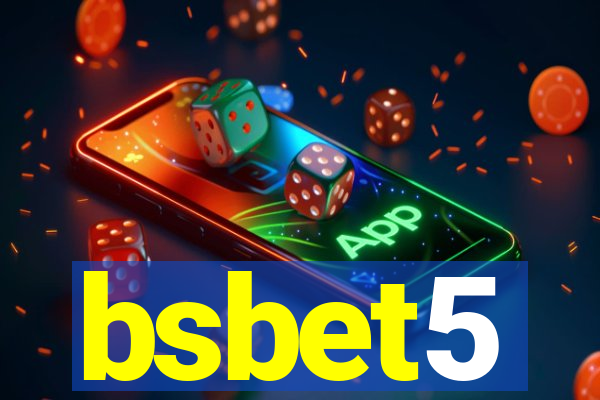 bsbet5