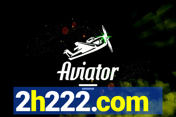 2h222.com