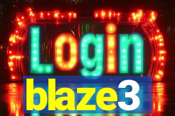 blaze3