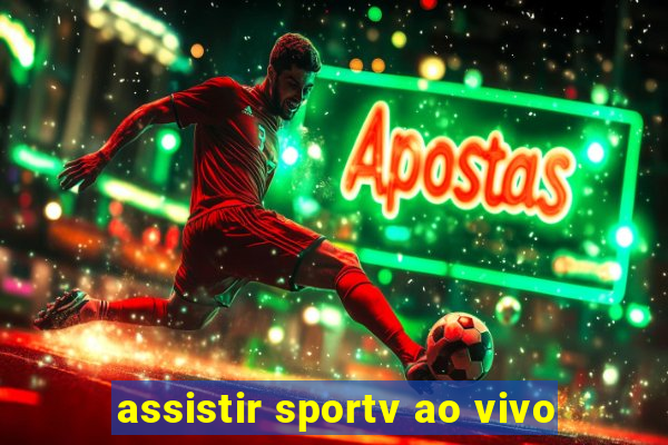 assistir sportv ao vivo