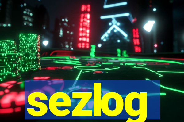 sezlog