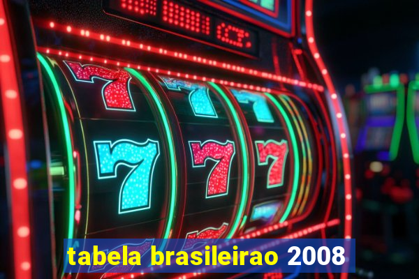 tabela brasileirao 2008