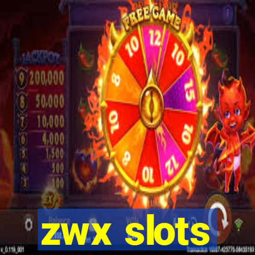 zwx slots