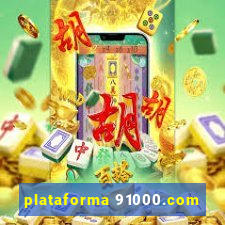 plataforma 91000.com