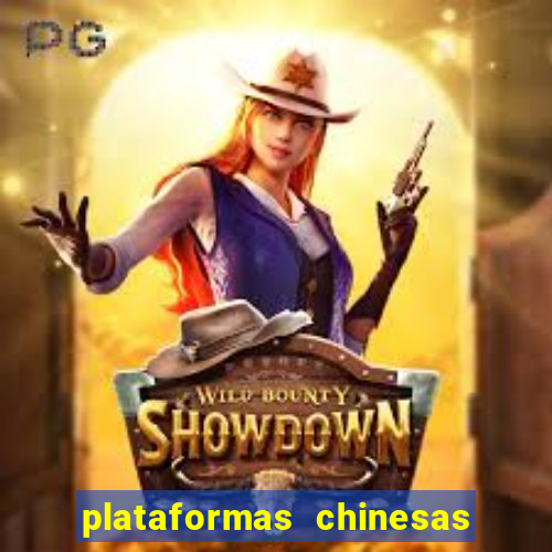 plataformas chinesas de apostas